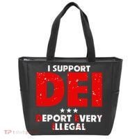I Support Dei Deport Every Illegal Tote Bag thumb 0