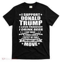 I Support Donald Trump I Love Freedom I Drink Beer T-Shirt thumb 0