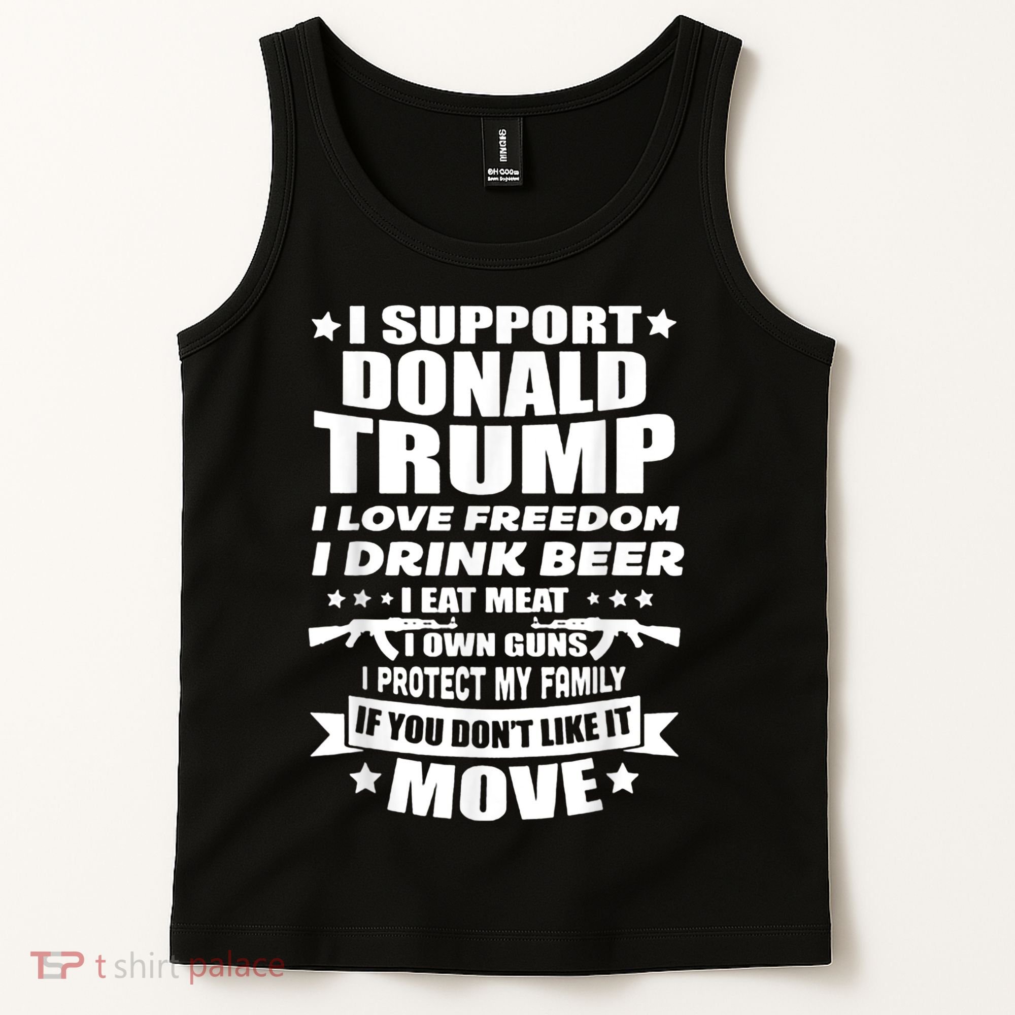 I Support Donald Trump I Love Freedom I Drink Beer Tank Top