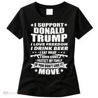 I Support Donald Trump I Love Freedom I Drink Beer Women's T-Shirt thumb 0