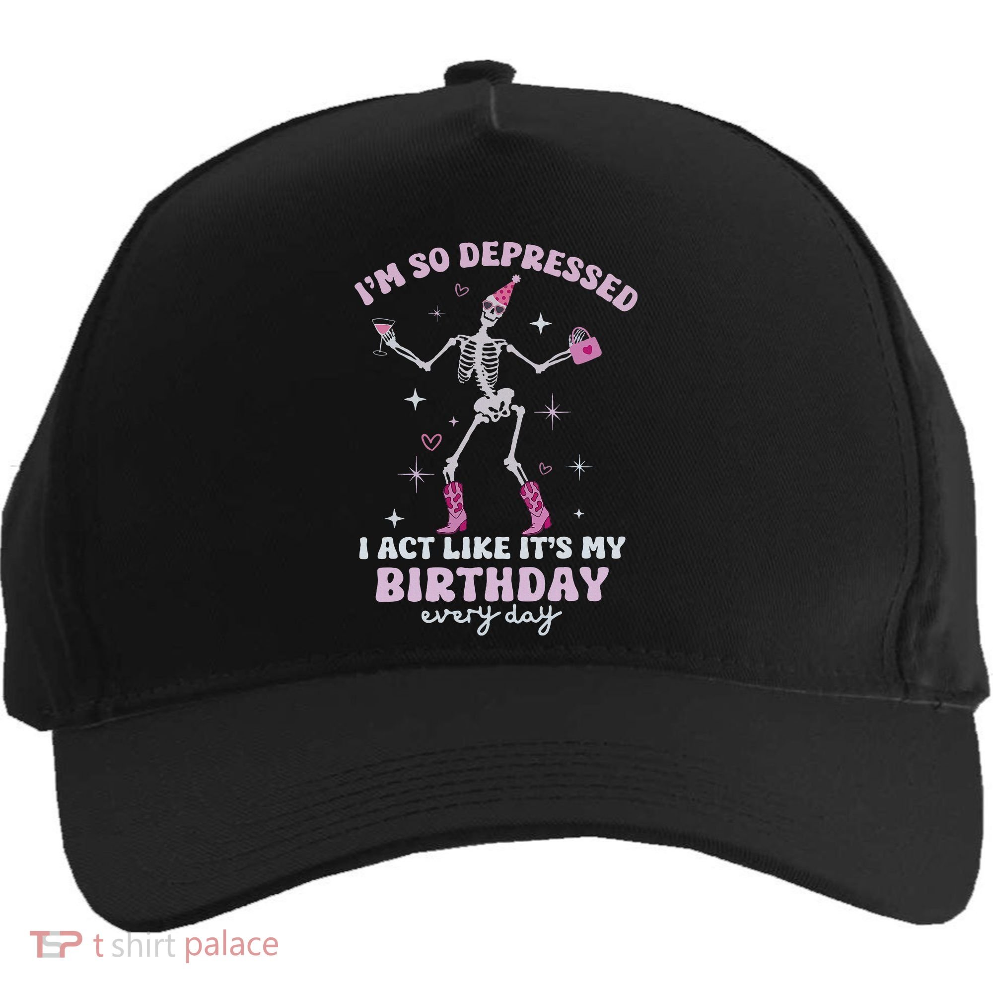 Im So Depressed I Act Like Its My Birthday Everyday Five-Panel Snapback Cap