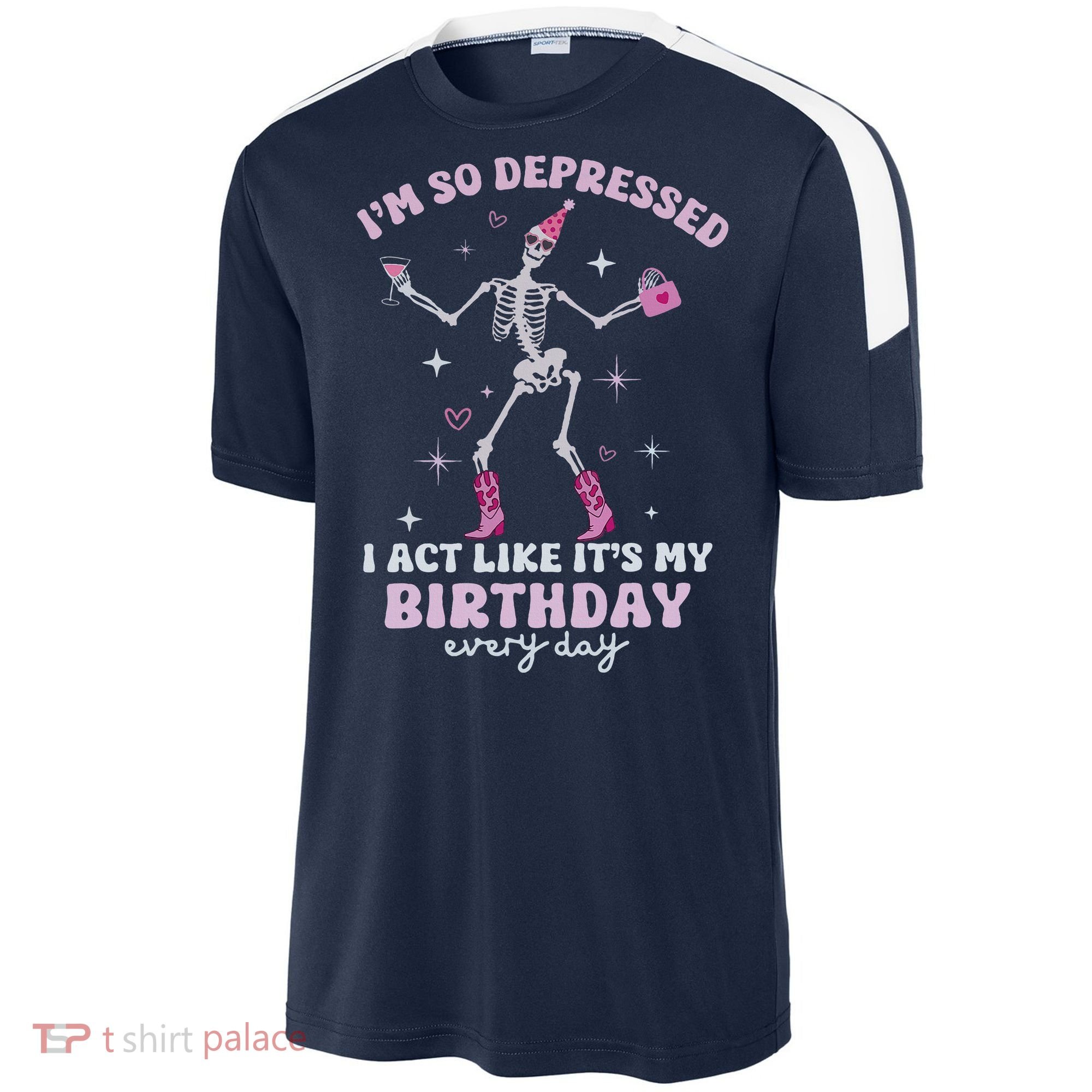 Im So Depressed I Act Like Its My Birthday Everyday Sport-Tek Competitor United Soccer Jersey