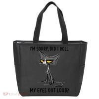 I'm Sorry Did I Roll My Eyes Out Loud, Funny Sarcastic Tote Bag thumb 0
