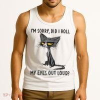 I'm Sorry Did I Roll My Eyes Out Loud, Funny Sarcastic Tank Top thumb 3