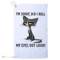 I'm Sorry Did I Roll My Eyes Out Loud, Funny Sarcastic Golf Towel thumb 0