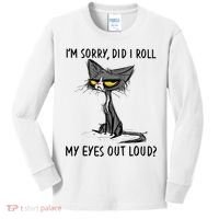I'm Sorry Did I Roll My Eyes Out Loud, Funny Sarcastic Kids Long Sleeve Shirt thumb 0