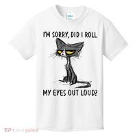I'm Sorry Did I Roll My Eyes Out Loud, Funny Sarcastic Kids T-Shirt thumb 0