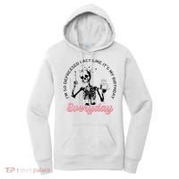 IM So Depressed I Act Like ItS My Birthday Everyday Women's Hoodie thumb 0