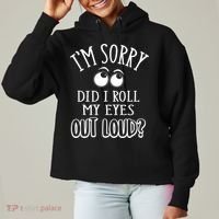 I'm Sorry Did I Roll My Eyes Out Loud, Funny Sarcastic Quotes Ladies Heavyweight Boxy Pullover Hoodie thumb 0