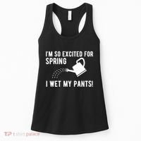 Im So Excited For Spring I Wet My Pants Funny Women's Tank Top thumb 0
