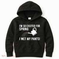 Im So Excited For Spring I Wet My Pants Funny Kids Hoodie thumb 0
