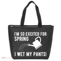 Im So Excited For Spring I Wet My Pants Funny Tote Bag thumb 0