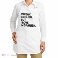 I Speak English But I Love In Spanish Apron thumb 2