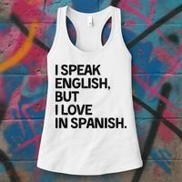 I Speak English But I Love In Spanish Women's Tank Top thumb 3