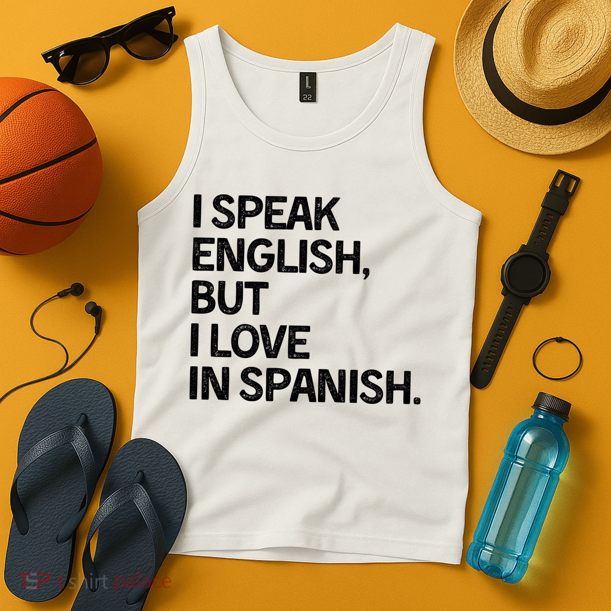 I Speak English But I Love In Spanish Tank Top