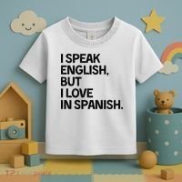 I Speak English But I Love In Spanish Toddler T-Shirt thumb 3