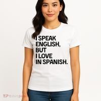 I Speak English But I Love In Spanish Women's T-Shirt thumb 4