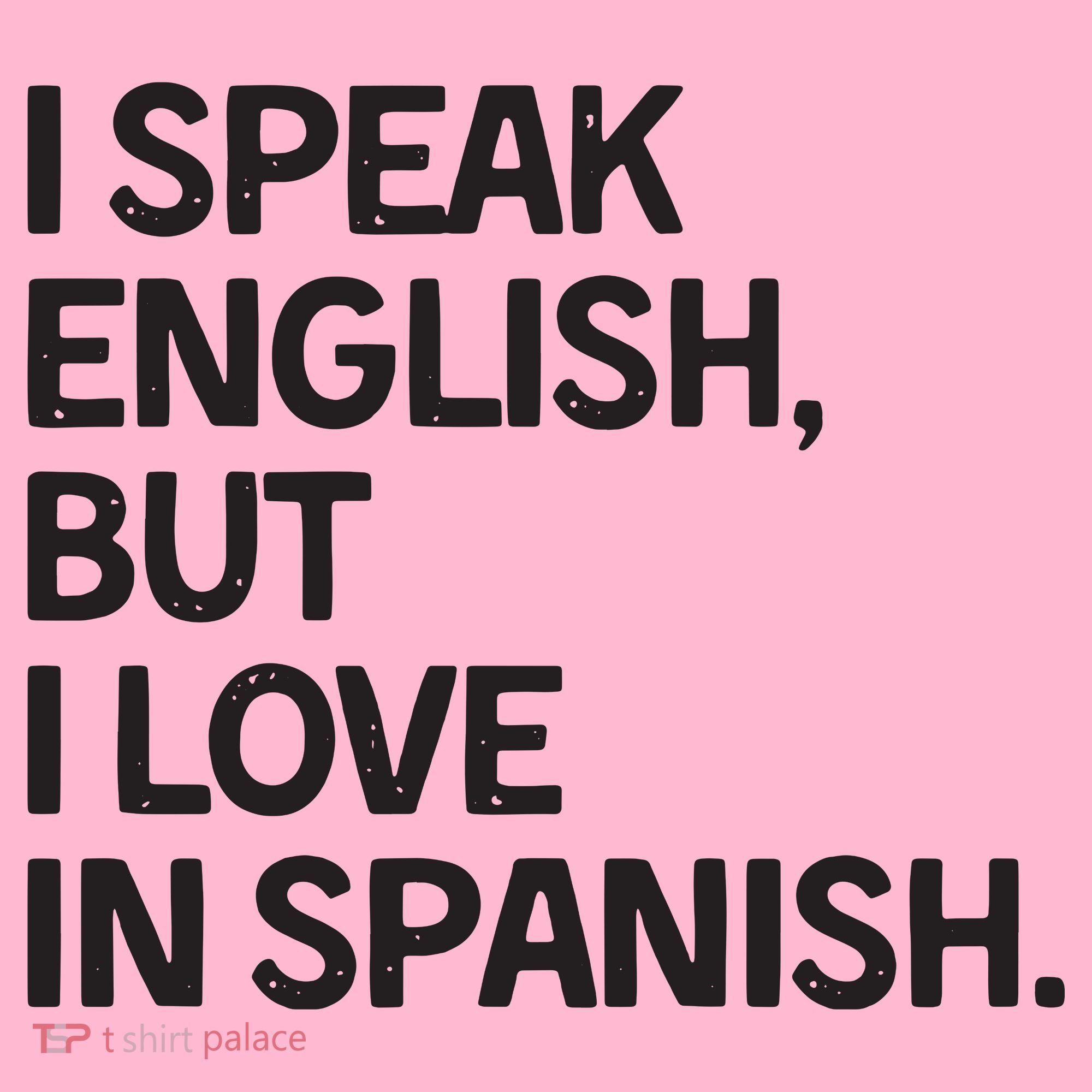 I Speak English But I Love In Spanish Coaster