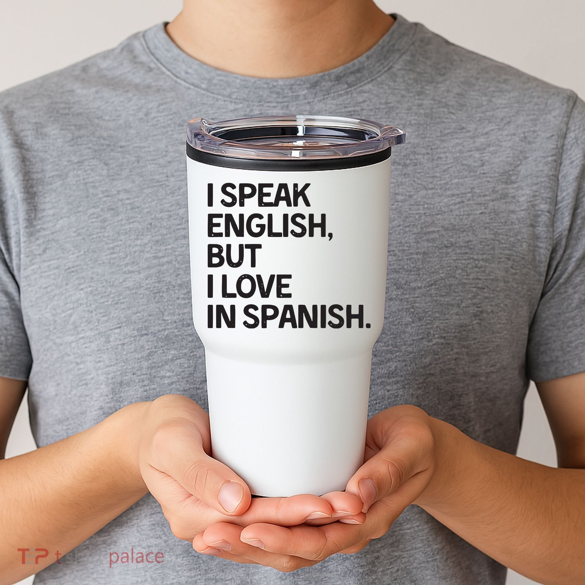I Speak English But I Love In Spanish Tumbler