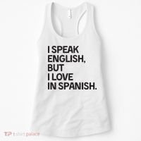 I Speak English But I Love In Spanish Women's Tank Top thumb 0