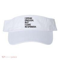 I Speak English But I Love In Spanish Visor thumb 0