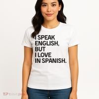 I Speak English But I Love In Spanish Women's T-Shirt thumb 4