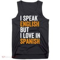 I Speak English But I Love In Spanish Tank Top thumb 0