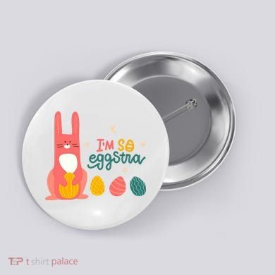 I'm So Eggstra Funny Extra Easter Holiday Button