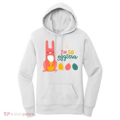I'm So Eggstra Funny Extra Easter Holiday Women's Hoodie