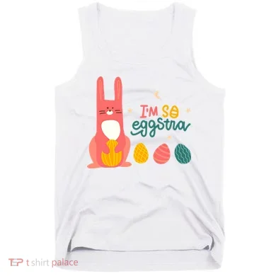 I'm So Eggstra Funny Extra Easter Holiday Tank Top