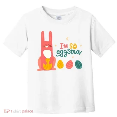 I'm So Eggstra Funny Extra Easter Holiday Toddler T-Shirt