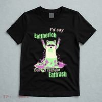 Id Say Eat The Rich But Id Rather Eat Trash T-Shirt thumb 5