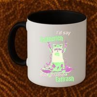 Id Say Eat The Rich But Id Rather Eat Trash Coffee Mug thumb 2