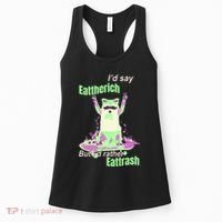 Id Say Eat The Rich But Id Rather Eat Trash Women's Tank Top thumb 0