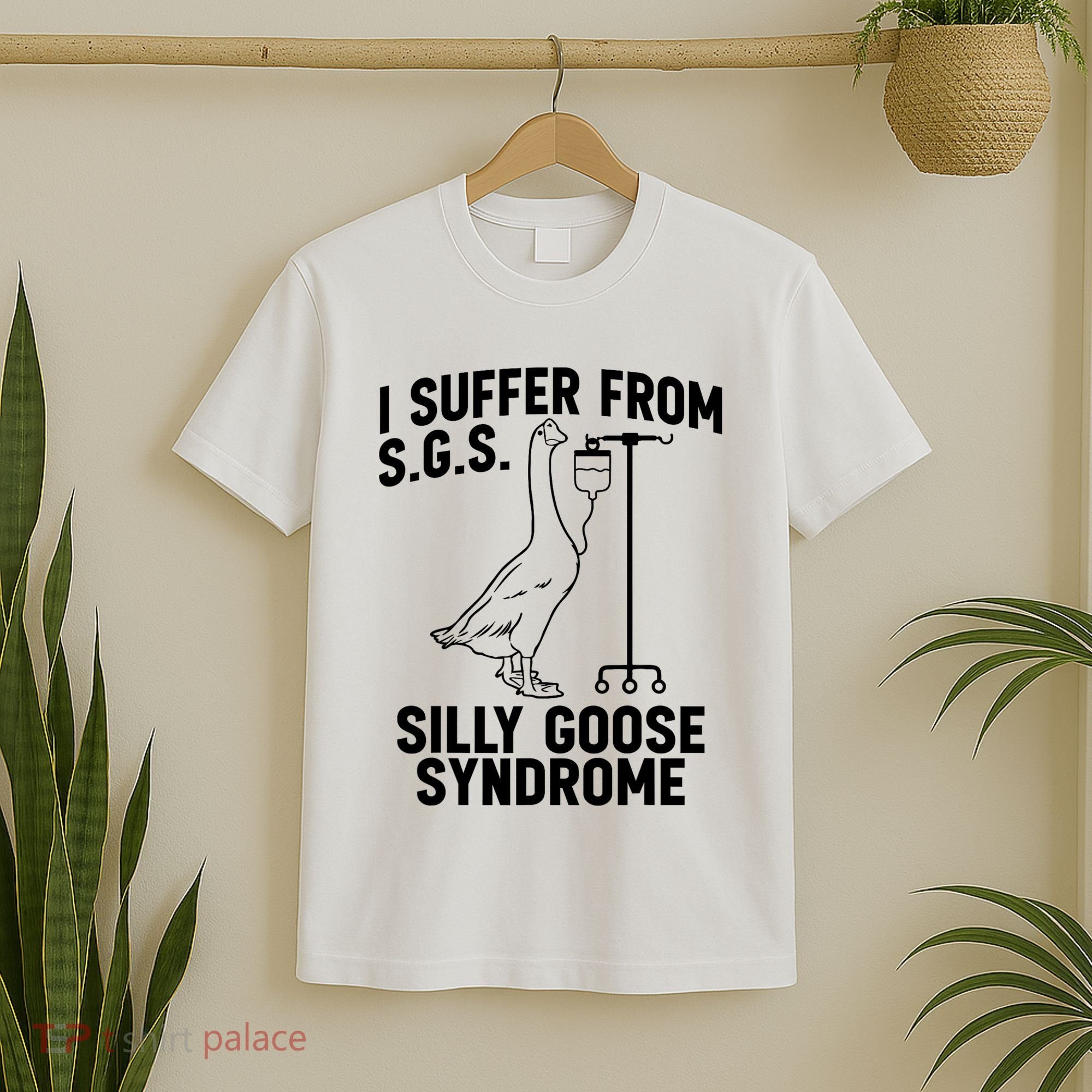 I Suffer From Silly Goose Syndrome Funny Goose Joke Humor T-Shirt