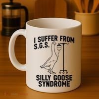 I Suffer From Silly Goose Syndrome Funny Goose Joke Humor Coffee Mug thumb 4