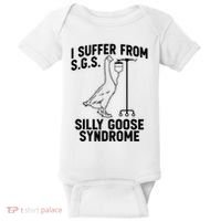 I Suffer From Silly Goose Syndrome Funny Goose Joke Humor Baby Bodysuit thumb 0