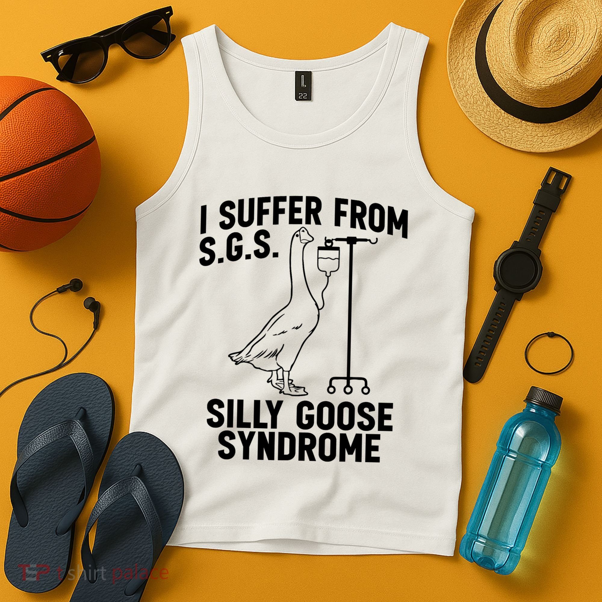 I Suffer From Silly Goose Syndrome Funny Goose Joke Humor Tank Top