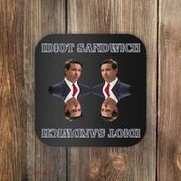 Idiot Sandwich Funny Ron DaSantis Politcal Coaster thumb 0