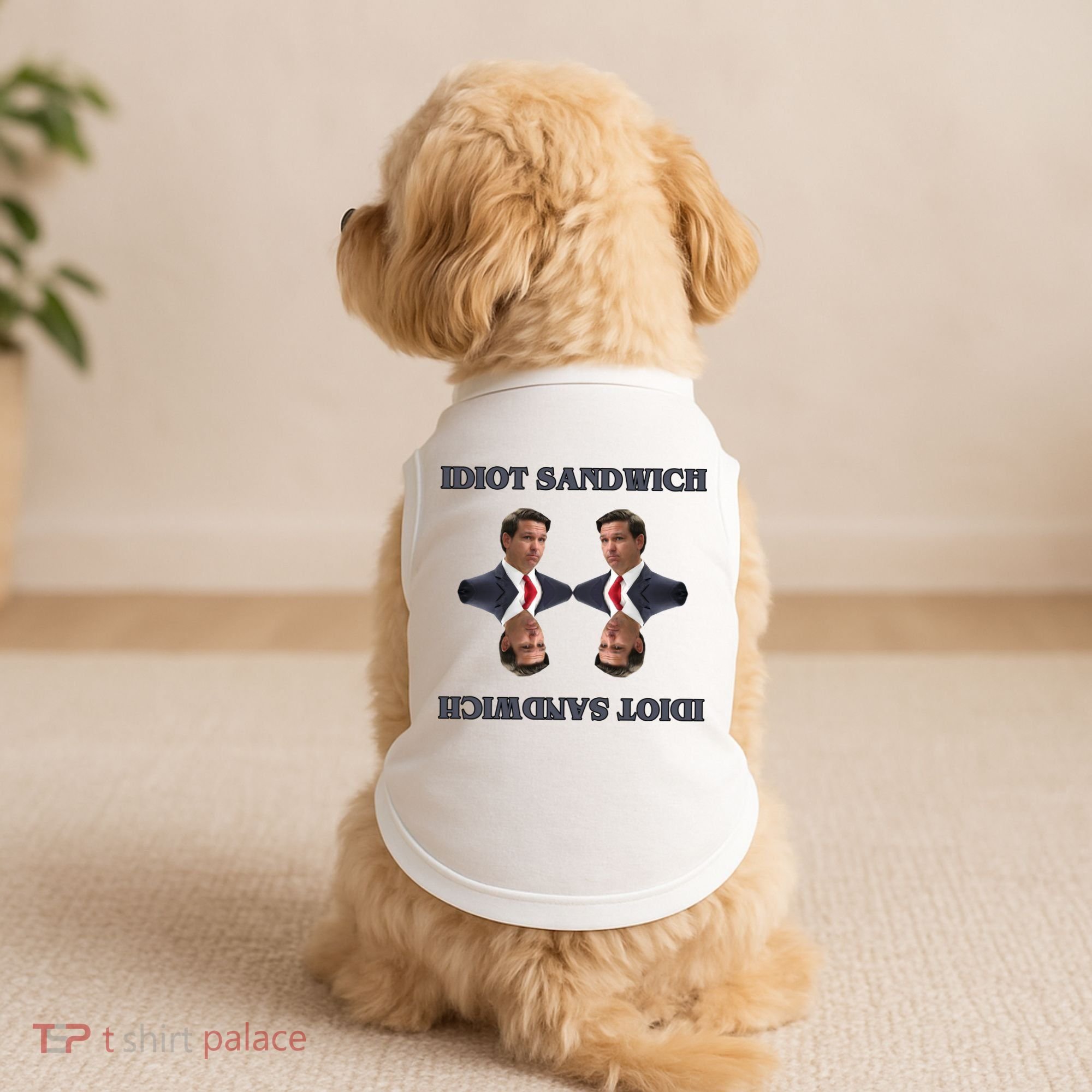 Idiot Sandwich Funny Ron DaSantis Politcal Doggie Tank