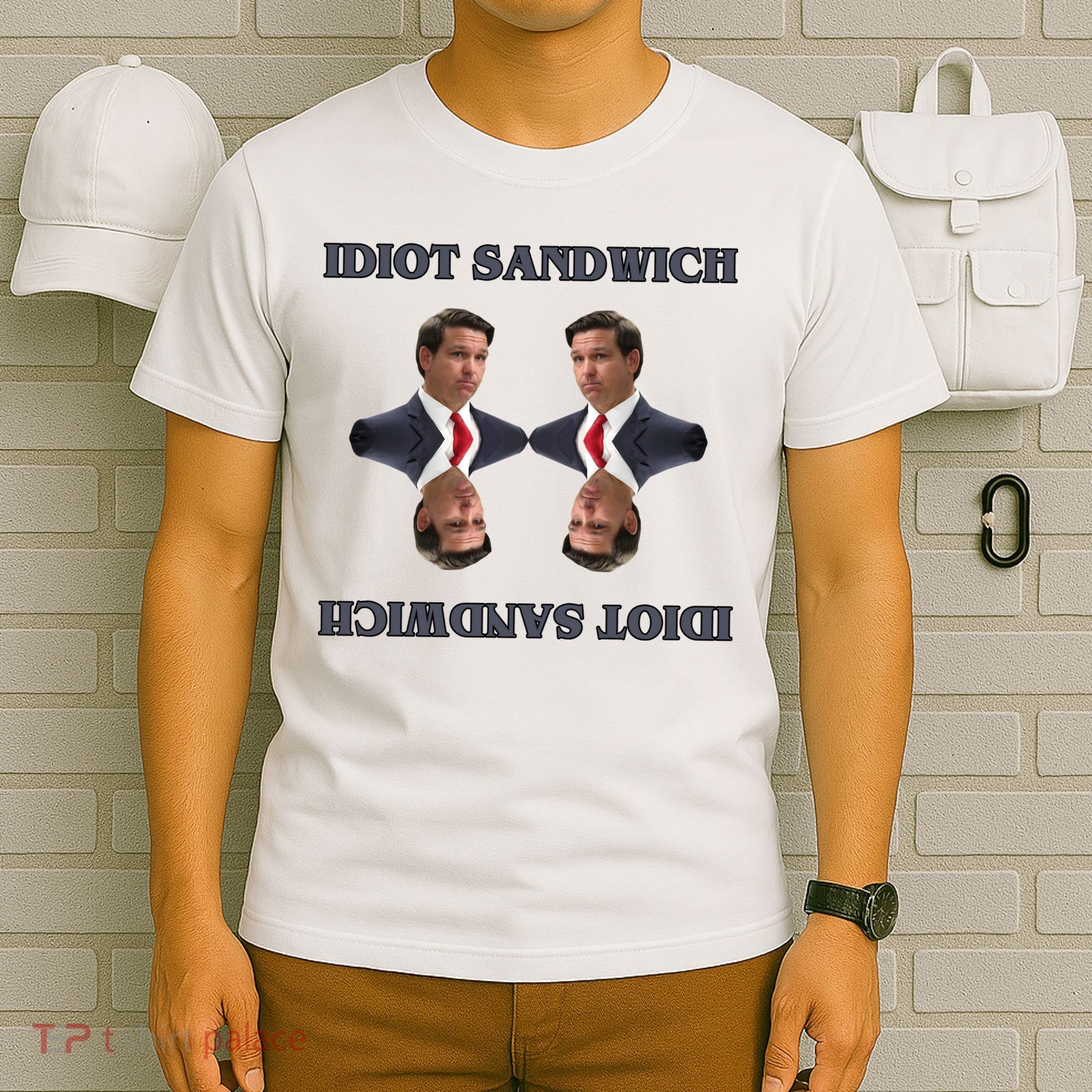 Idiot Sandwich Funny Ron DaSantis Politcal T-Shirt
