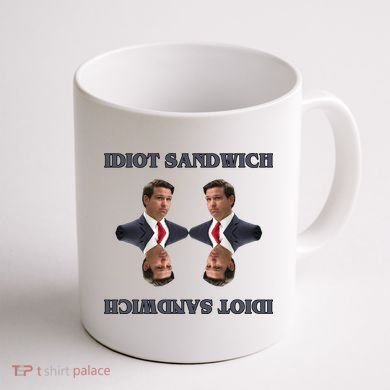 Idiot Sandwich Funny Ron DaSantis Politcal Coffee Mug back
