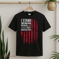I Stand For This Flag Because Our Heroes Rest Beneath Her T-Shirt thumb 2