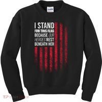 I Stand For This Flag Because Our Heroes Rest Beneath Her Kids Sweatshirt thumb 0