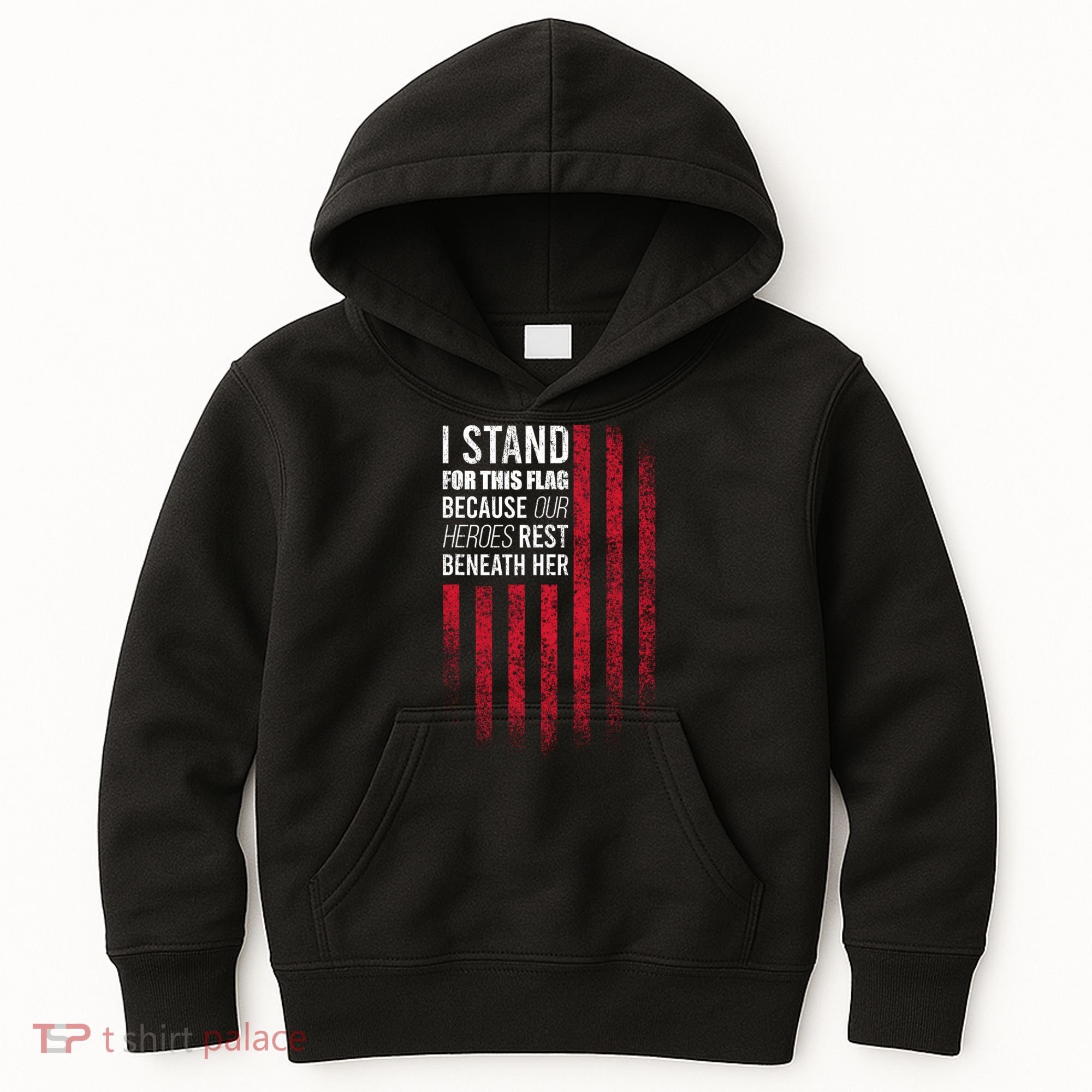 I Stand For This Flag Because Our Heroes Rest Beneath Her Kids Hoodie
