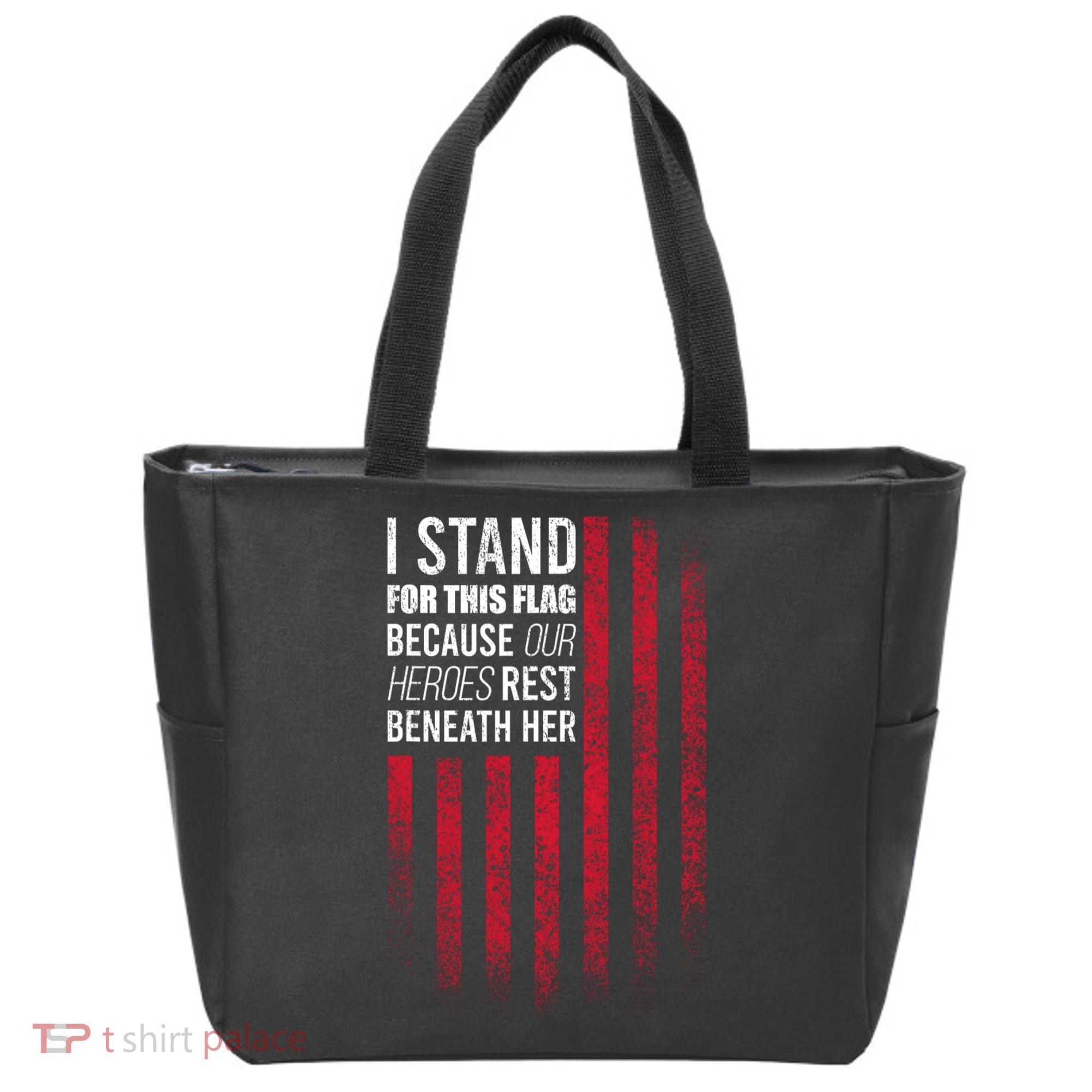 I Stand For This Flag Because Our Heroes Rest Beneath Her Tote Bag