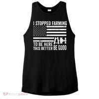 I Stopped Farming To Be Here This Better Be Good US Fllag Ladies PosiCharge Tri-Blend Wicking Tank thumb 0