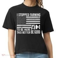 I Stopped Farming To Be Here This Better Be Good US Fllag Comfort Colors Boxy T-Shirt thumb 0