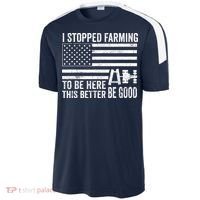 I Stopped Farming To Be Here This Better Be Good US Fllag Sport-Tek Competitor United Soccer Jersey thumb 2