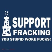 I Support Fracking You Stupid Woke Beanie thumb 2